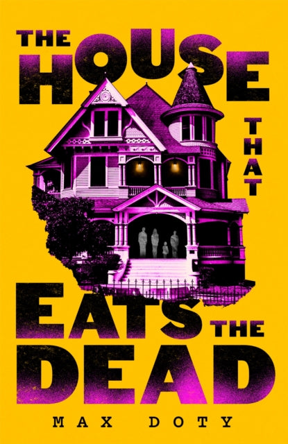 The House That Eats the Dead-9781035061808