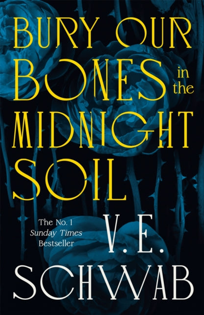 Bury Our Bones in the Midnight Soil-9781035064649