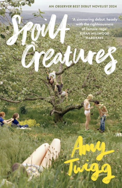 Spoilt Creatures : An Observer Best Debut of 2024 - 'compelling, cultish and utterly feral' Alice Slater-9781035407910