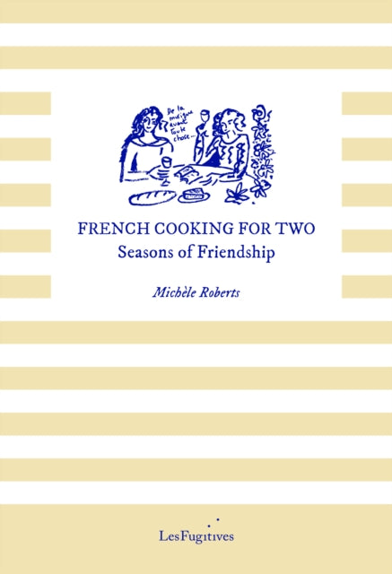 French Cooking for Two : Seasons of Friendship-9781068433832