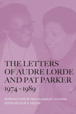 The Letters of Audre Lorde and Pat Parker 1974-1989-9781068644610