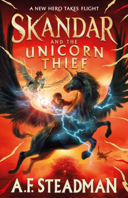 Skandar and the Unicorn Thief : The international, award-winning hit, and the biggest fantasy adventure series since Harry Potter Volume 1-9781398502710