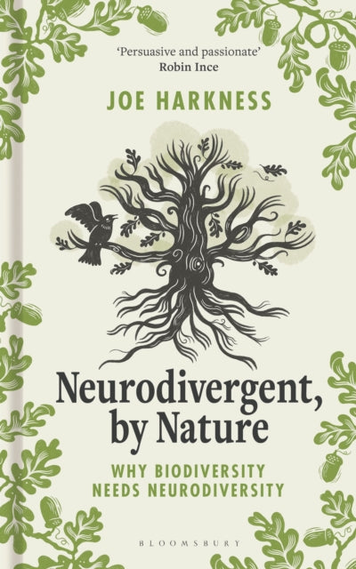 Neurodivergent, By Nature : Why Biodiversity Needs Neurodiversity-9781399413367