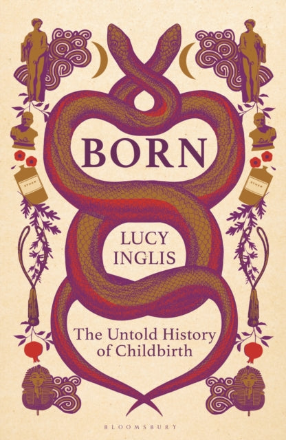 Born : The Untold History of Childbirth-9781399414395