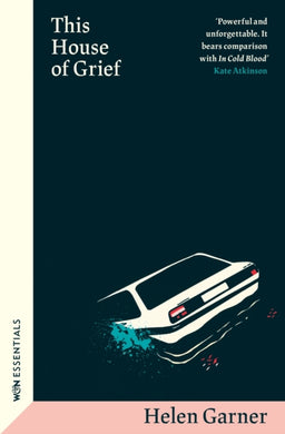 This House of Grief : The Dua Lipa Book Club pick and true-crime classic from one of Australia’s greatest writers-9781399606806