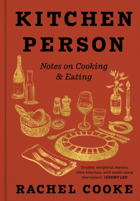 Kitchen Person : Notes on Cooking & Eating-9781399620451
