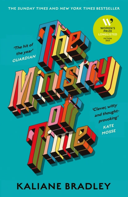 The Ministry of Time : The romantic, sci-fi, comedic, literary, genre-defying bestseller-9781399726368