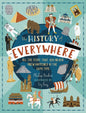 The History of Everywhere: All the Stuff That You Never Knew Happened at the Same Time-9781406391213