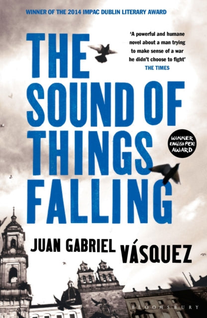 The Sound of Things Falling-9781408831618