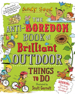 The Anti-boredom Book of Brilliant Outdoor Things To Do-9781408870099