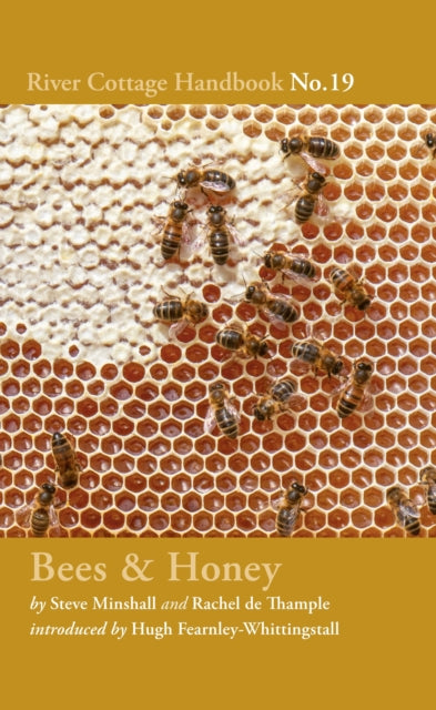 Bees & Honey : River Cottage Handbook No.19-9781408873557