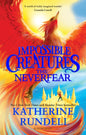 The Neverfear : Discover the epic adventure series loved by readers around the world-9781408897515