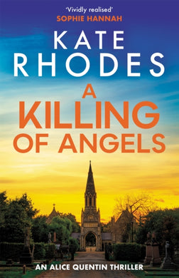 A Killing of Angels : Alice Quentin 2-9781444738803
