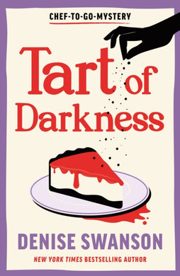 Tart of Darkness : A Delicious Culinary Cosy Crime Mystery-9781464239564