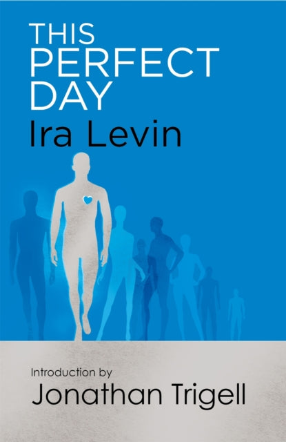 This Perfect Day by Ira Levin