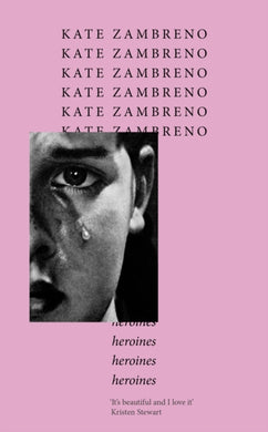 Heroines : The essential feminist manifesto and ‘One of the 50 greatest books by women’ (Buzzfeed):  ‘Sharp, finely-structured, and meticulously researched’ Maggie Nelson-9781472159458