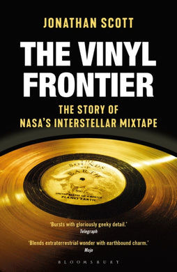 The Vinyl Frontier : The Story of NASA's Interstellar Mixtape-9781472956101