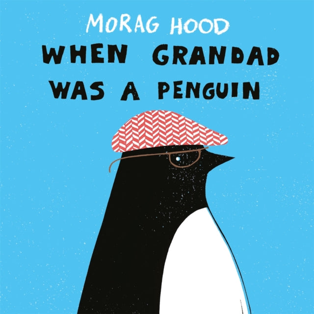 When Grandad Was a Penguin-9781509850976