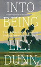 Into being : The radical craft of memoir and its power to transform-9781526179272