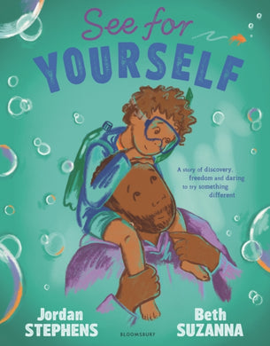 See for Yourself : A story about discovery and daring to try something different – the perfect Father's Day gift-9781526618078