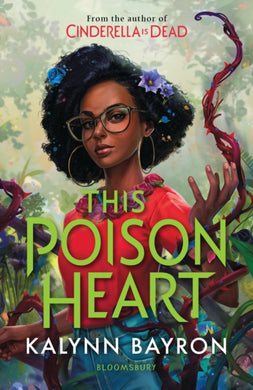 This Poison Heart : From the author of the TikTok sensation Cinderella is Dead-9781526632791