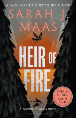 Heir of Fire : From the # 1 Sunday Times best-selling author of A Court of Thorns and Roses-9781526635228