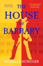 The House of Barbary : The fierce, feminist retelling of Bluebeard-9781526647320