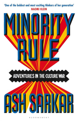 Minority Rule : Adventures in the Culture War – the instant Sunday Times bestseller-9781526648334