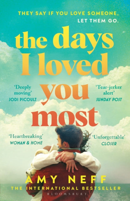 The Days I Loved You Most : 'If you need a big ol' love story in your life then make it this one.' Prima-9781526674586