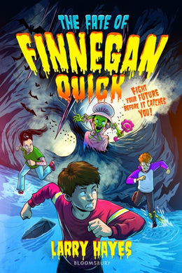 The Fate of Finnegan Quick-9781526677822