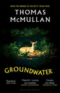 Groundwater : ‘Complex, chilling, masterful' Financial Times-9781526678003