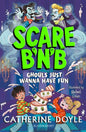 Scare B’n’B: Ghouls Just Wanna Have Fun-9781526685841