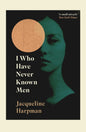 I Who Have Never Known Men-9781529111798
