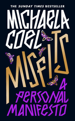 Misfits : A Personal Manifesto - by the creator of 'I May Destroy You'-9781529148251