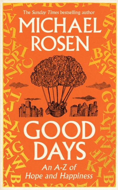 Good Days : An A-Z of Hope and Happiness-9781529148923