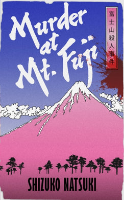 Murder at Mount Fuji-9781529155105