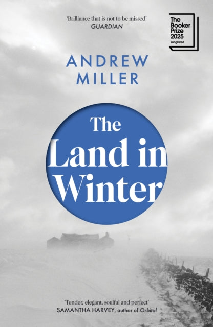 The Land in Winter : Longlisted for the Booker Prize 2025-9781529354300