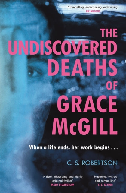 The Undiscovered Deaths of Grace McGill : The must-read, incredible voice-driven mystery thriller-9781529367645