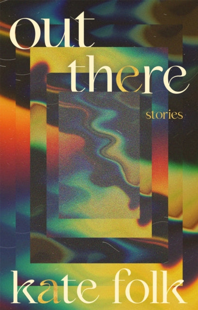 Out There : Stories-9781529372632