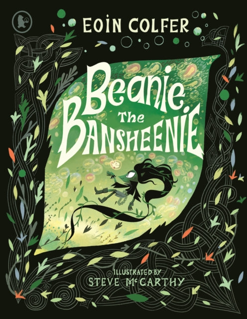 Beanie the Bansheenie : From the author of Artemis Fowl comes an award-winning re-imagining of the ancient Irish myth of the banshee, perfect for fantasy-loving children aged 5-7 to read at Halloween-9781529514056