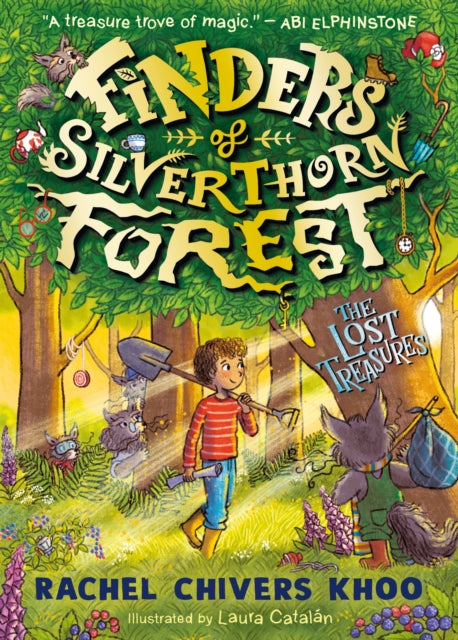 Finders of Silverthorn Forest: The Lost Treasures : A magical and heartwarming adventure of animal friendship for boys and girls age 7-9, from Ireland's answer to Enid Blyton-9781529523805