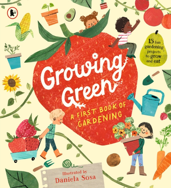 Growing Green: A First Book of Gardening-9781529523904