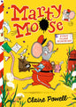 Marty Moose: First Class Mischief : Funny animal friendship adventure stories for readers age 6, 7, 8-9781529524031
