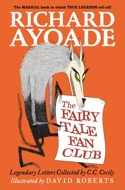 The Fairy Tale Fan Club: Legendary Letters Collected by C.C. Cecily-9781529526271