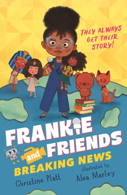 Frankie and Friends: Breaking News-9781529526349