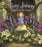 Tiny Jenny: Little Fairy, Big Trouble : A magical picture book of found family set in a cosy woodland world, from the creator of Margaret's Unicorn, for ages 3-7-9781529531992