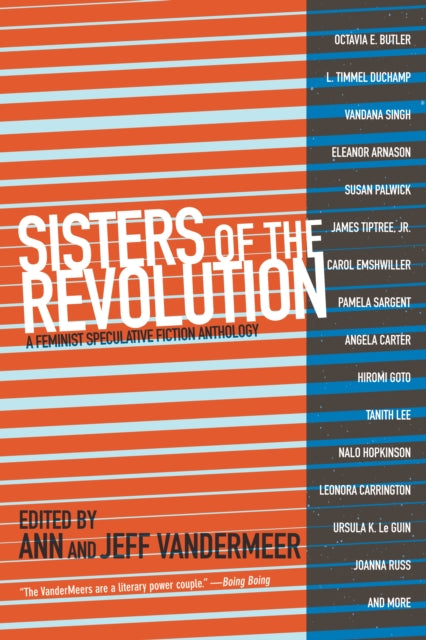 Sisters Of The Revolution : A Femimist Speculative Fiction Anthology-9781629630359