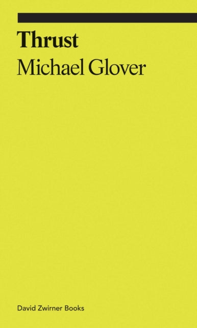 Thrust : A Spasmodic Pictorial History of the Codpiece-9781644230244