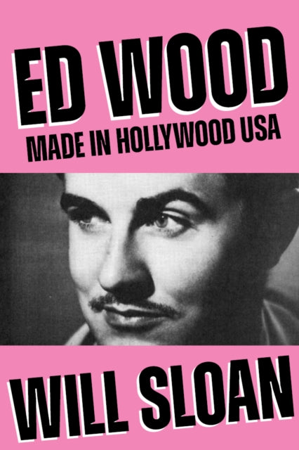 Ed Wood : Made in Hollywood USA-9781682196410