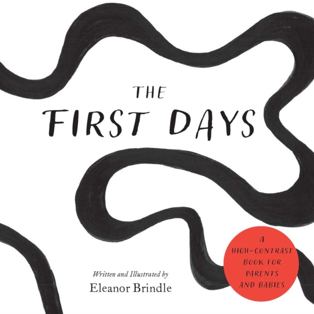The First Days : A High-Contrast Book for Parents and Babies-9781685557409